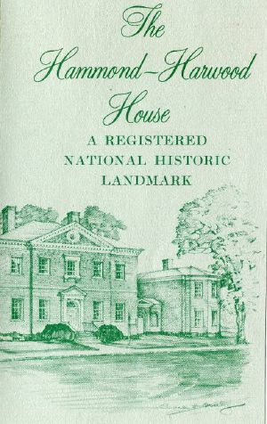 [Gutenberg 59627] • The Hammond-Harwood House: A Registered National Historic Landmark